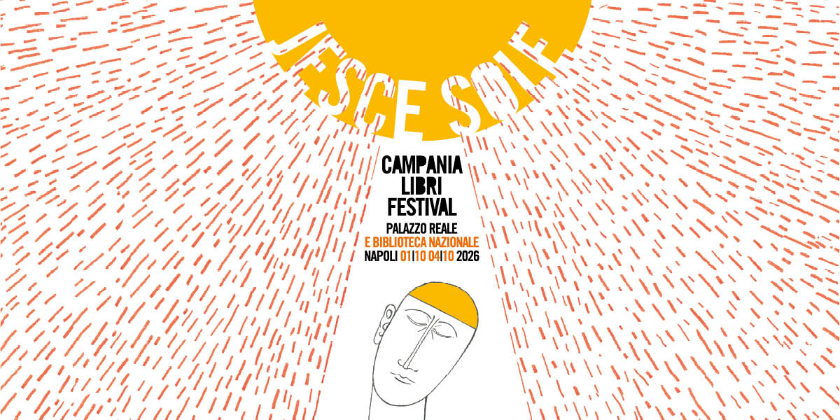 CAMPANIA LIBRI FESTIVAL quinta edizione 2026
