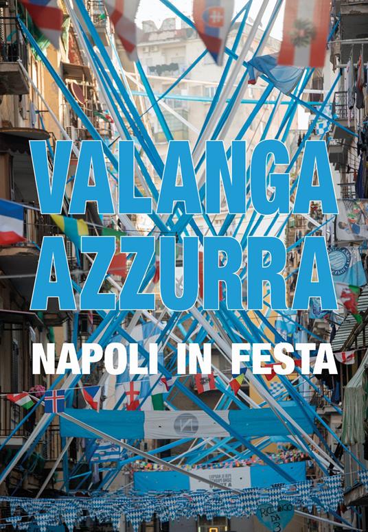 Valanga azzurra Napoli in festa